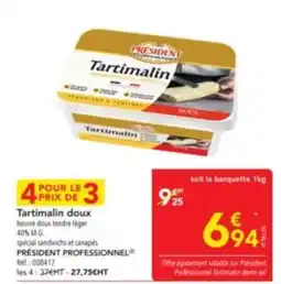 METRO PRESIDENT PROFESSIONNEL Tartimalin doux beurre doux tendre léger 40% M.G. spécial sandwichs et canapés offre