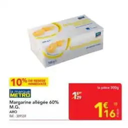 METRO ARO Margarine allégée 60% M.G. offre