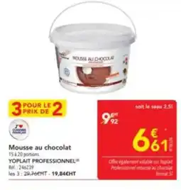 METRO YOPLAIT PROFESSIONNEL Mousse au chocolat 15 à 20 portions offre