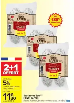 Carrefour Drive Henri raffin - saucisson sec offre
