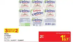 METRO ST MORET Minis offre
