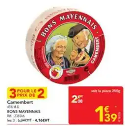 METRO BONS MAYENNAIS Camembert offre