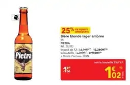 METRO PIETRA Bière blonde lager ambrée offre