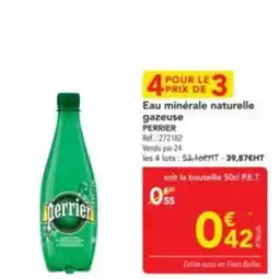 METRO PERRIER Eau minérale naturelle gazeuse offre