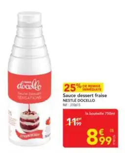 METRO NESTLÉ DOCELLO Sauce dessert fraise offre