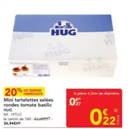 METRO HUG Mini tartelettes salées rondes tomate basilic offre