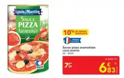METRO LOUIS MARTIN Sauce pizza aromatisée offre