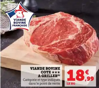 Hyper U VIANDE BOVINE COTE A GRILLER offre