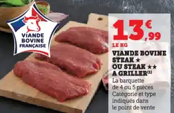 Hyper U Viande bovine steak ou steak a griller offre