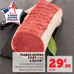 Hyper U Viande bovine filet a rotir offre