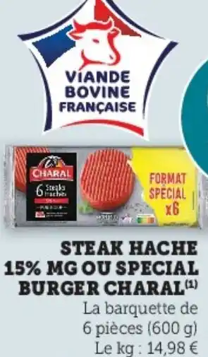 Hyper U Steak hache 15% mg ou special burger charal offre