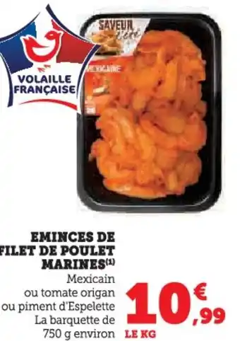 Hyper U Eminces de filet de poulet marines offre