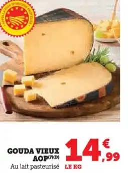 Hyper U Gouda vieux offre