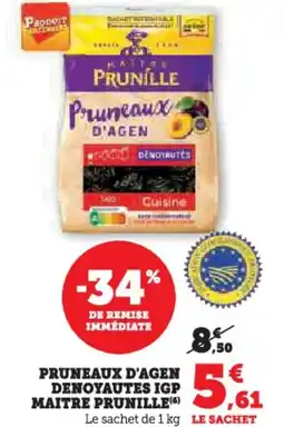 Hyper U Pruneaux d'agen denoyautes igp maitre prunille offre