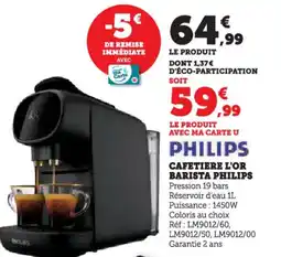 Hyper U Cafetiere l'or barista philips offre