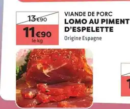 E.Leclerc VIANDE DE PORC LOMO AU PIMENT D'ESPELETTE offre
