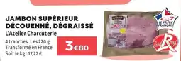 E.Leclerc Jambon Supérieur Découenné Dégraissé offre