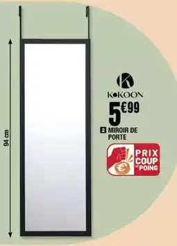 La Foir'Fouille Kokoon - miroir de porte offre