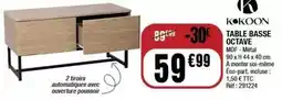 La Foir'Fouille Kokoon - table basse octave offre