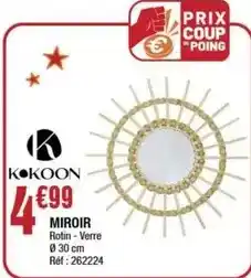 La Foir'Fouille Kokoon - miroir offre