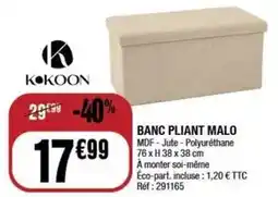 La Foir'Fouille Kokoon - banc pliant malo offre