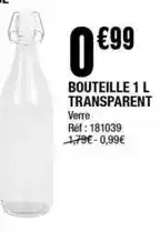 La Foir'Fouille Bouteille 1 l transparent offre
