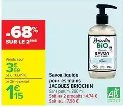 Carrefour Drive Jacques briochin - savon liquide pour les mains offre