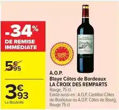Carrefour Drive La croix - a.o.p. blaye côtes de bordeaux offre
