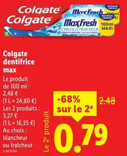 Lidl Colgate dentifrice max offre