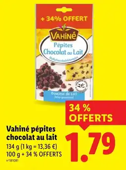 Lidl Vahiné pépites chocolat au lait offre