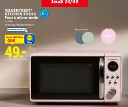 Lidl SILVERCREST kitchen tools four à micro-onde offre
