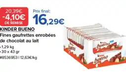 Costco KINDER BUENO Fines gaufrettes enrobées de chocolat au lait offre