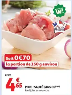 Auchan Supermarché Porc: sauté sans os offre