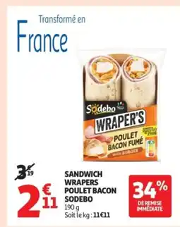 Auchan Supermarché SODEBO Sandwich wrapers poulet bacon offre