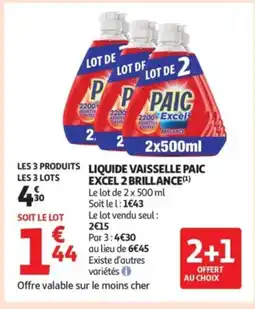 Auchan Supermarché Liquide vaisselle paic excel 2 brillance offre