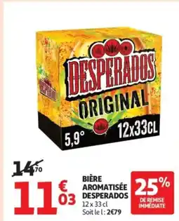 Auchan Supermarché DESPERADOS Bière aromatisée offre