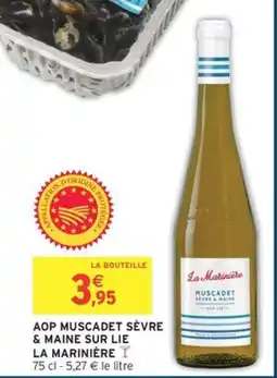 Intermarché Contact LA MARINIÈRE Aop muscadet sèvre & maine sur lie offre