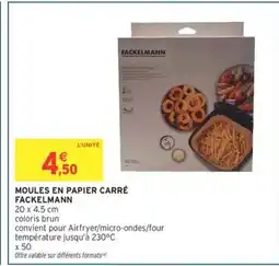 Intermarché Contact Moules en papier carré fackelmann offre