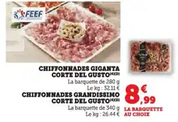Super U Chiffonnades giganta corte del gusto offre