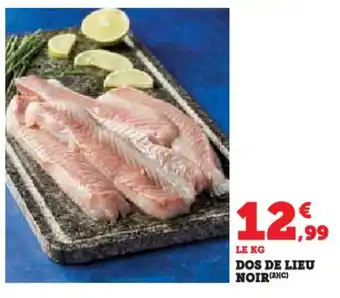 Super U Dos de lieu noir offre