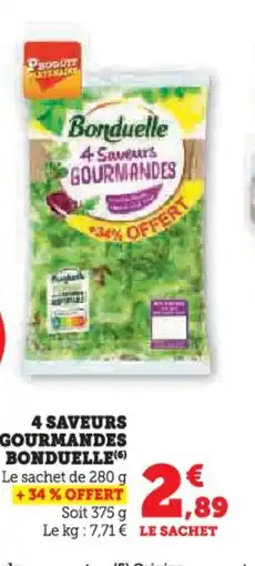 Super U BONDUELLE 4 Saveurs gourmande offre