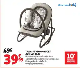 Auchan AUCHAN BABY Transat niko confort offre