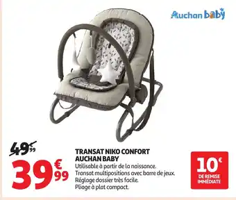 Auchan AUCHAN BABY Transat niko confort offre
