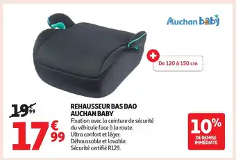 Auchan AUCHAN BABY Rehausseur bas dao offre