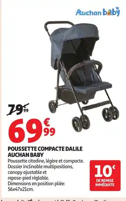 Auchan AUCHAN BABY Poussette compacte dalile offre