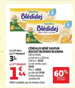 Auchan BLEDINA Céréales bébé saveur biscuit blédidej offre