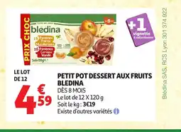 Auchan BLEDINA Petit pot dessert aux fruits offre
