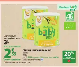 Auchan AUCHAN BABY BIO Céréales offre