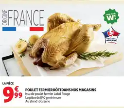 Auchan Poulet fermier rôti dans nos magasins offre