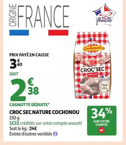 Auchan COCHONOU Croc sec nature offre
